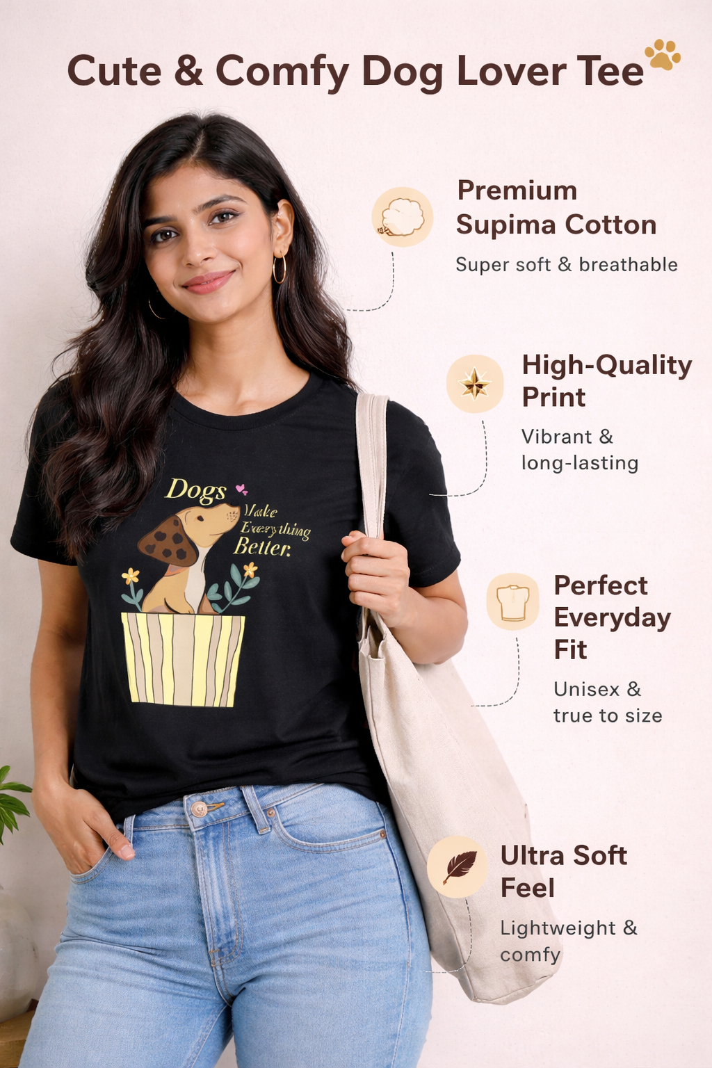 Dogs Make Everything Better T-Shirt